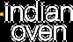 Indian Oven